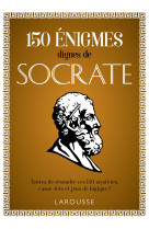 150 énigmes dignes de socrate