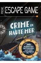 Escape de game de poche  - crime en haute mer