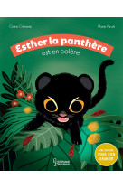 Esther la panthère est en colère