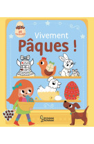 Vivement pâques ! - 35 activités pour accompagner la chasse aux oeufs