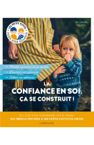 La confiance en soi, ça se construit !