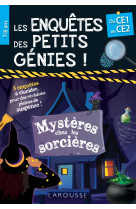 Les enquêtes des petits génies ce1-ce2 - mystères chez les sorcières