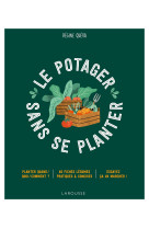 Le potager sans se planter