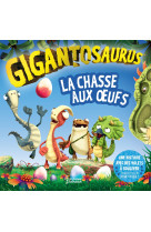 Gigantosaurus - la chasse aux oeufs