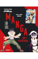 Manga, que d'histoires !