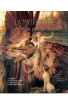 La mythologie expliquée par la peinture