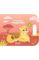 Je t'aime, maman