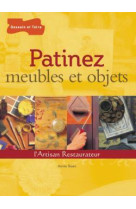 Patinez meubles et objets