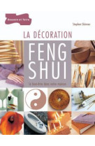 La décoration feng shui - le bien-être dans la maison