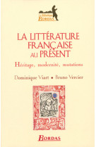 Litterature francaise present