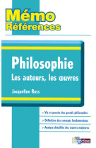 Mémo références - philosophie les auteurs, les oeuvres