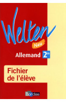 Welten neu allemand 2de 2010 fichier de l'élève