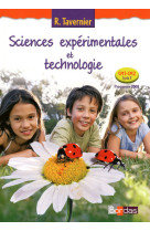 Tavernier sciences expérimentales et technologie cm1 cm2 2010 manuel de l'élève