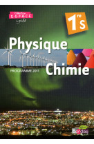 E.s.p.a.c.e. physique-chimie 1ère s 2011 manuel de l'élève petit format