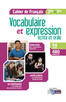 Vocabulaire et expression français 2de/1re 2018 cahier d'exercices élève