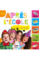 Après l'école grande section - des activités pour apprendre autrement