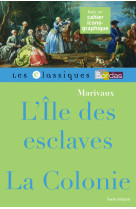 Classiques bordas - l'ile des esclaves suivie de la colonie - marivaux