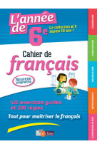 L'année de 6e cahier de français