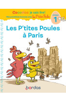 Cocorico je sais lire ! 1res lectures avec les p'tites poules - les p'tites poules à paris niveau 1