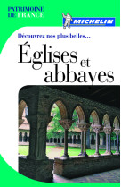 Decouvrez nos plus belles eglises et abbayes