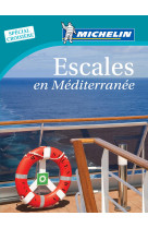 Escales en méditerranée