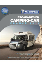 Escapades en camping-car france 2014