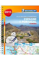 Espagne & portugal 2015 - atlas routier et touristique