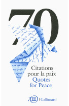 70 citations pour la paix/70 quotes for peace