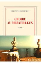 Croire au merveilleux