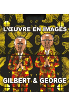 Gilbert & george