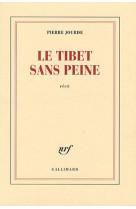 Le tibet sans peine