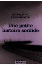 Une petite histoire sordide