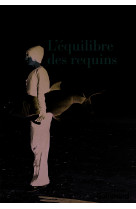 L'équilibre des requins