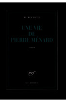 Une vie de pierre ménard