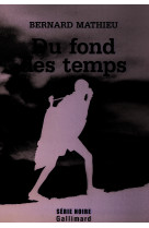 Du fond des temps