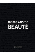 100 000 ans de beauté