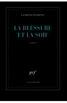 La blessure et la soif