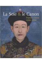 La soie & le canon