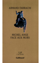 Michel-ange face aux murs