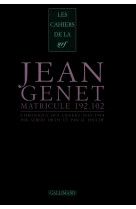 Jean genet matricule 192.102