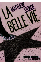 La belle vie