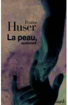 La peau, seulement