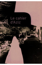 Le cahier d'aziz