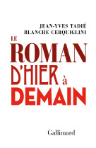 Le roman d'hier à demain