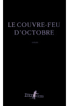 Le couvre-feu d'octobre