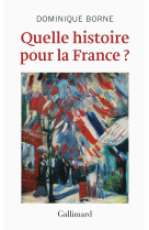 Quelle histoire pour la france ?