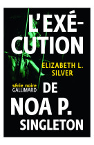 L'exécution de noa p. singleton