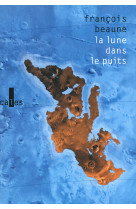 La lune dans le puits