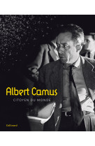 Albert camus, citoyen du monde