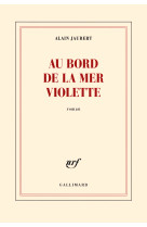 Au bord de la mer violette